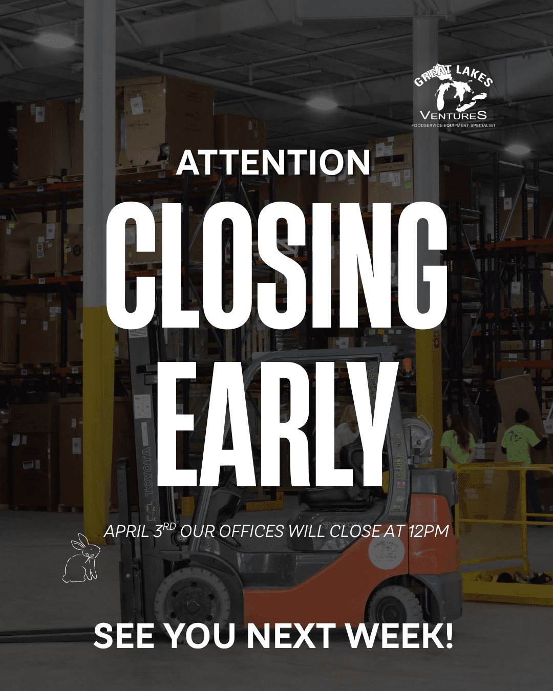 Great Lakes Ventures social post over warehouse photo announcing offices closing early April 3rd